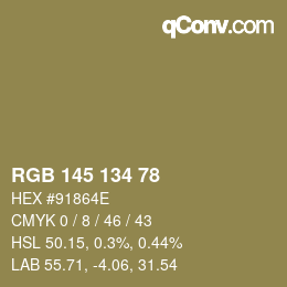 Color code: RGB 145 134 78 | qconv.com