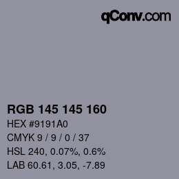 Farbcode: RGB 145 145 160 | qconv.com