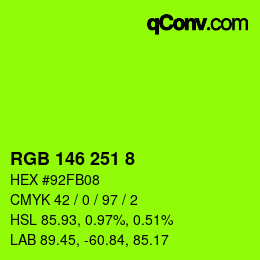 Code couleur: RGB 146 251 8 | qconv.com