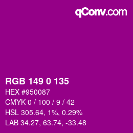 Color code: RGB 149 0 135 | qconv.com