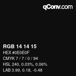 カラーコード: RGB 14 14 15 | qconv.com