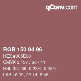 Color code: RGB 150 94 96 | qconv.com