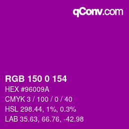 Farbcode: RGB 150 0 154 | qconv.com