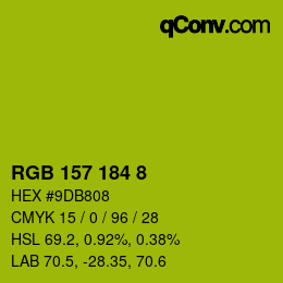 Color code: RGB 157 184 8 | qconv.com