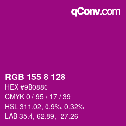 Color code: RGB 155 8 128 | qconv.com