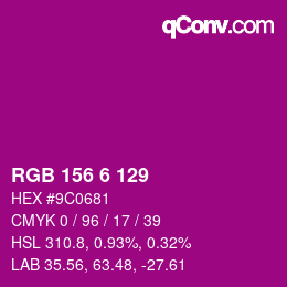 Color code: RGB 156 6 129 | qconv.com