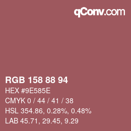 Color code: RGB 158 88 94 | qconv.com