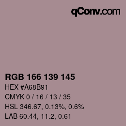 Color code: RGB 166 139 145 | qconv.com