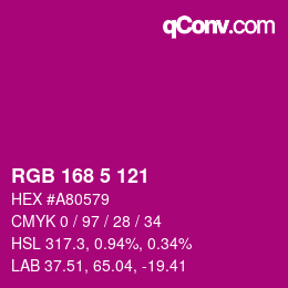 Color code: RGB 168 5 121 | qconv.com