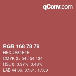 Color code: RGB 168 78 78 | qconv.com