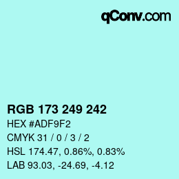 Color code: RGB 173 249 242 | qconv.com