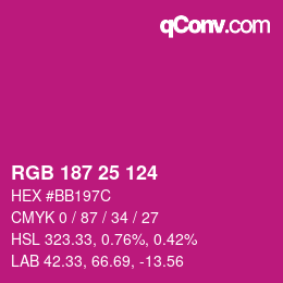 Color code: RGB 187 25 124 | qconv.com