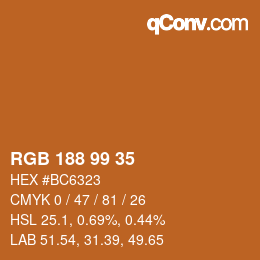 カラーコード: RGB 188 99 35 | qconv.com