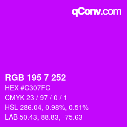 Color code: RGB 195 7 252 | qconv.com