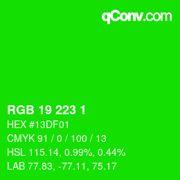 カラーコード: RGB 19 223 1 | qconv.com