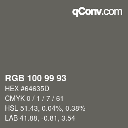 Color code: RGB 100 99 93 | qconv.com