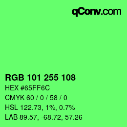 Farbcode: RGB 101 255 108 | qconv.com