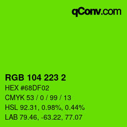 カラーコード: RGB 104 223 2 | qconv.com