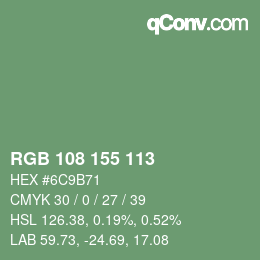 カラーコード: RGB 108 155 113 | qconv.com