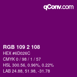 Color code: RGB 109 2 108 | qconv.com