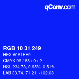 カラーコード: RGB 10 31 249 | qconv.com