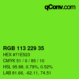 カラーコード: RGB 113 229 35 | qconv.com