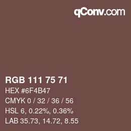 Farbcode: RGB 111 75 71 | qconv.com