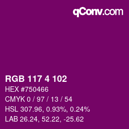 Farbcode: RGB 117 4 102 | qconv.com