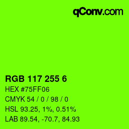 Color code: RGB 117 255 6 | qconv.com