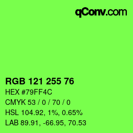 Color code: RGB 121 255 76 | qconv.com