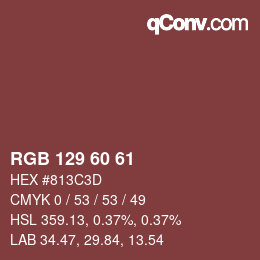 Color code: RGB 129 60 61 | qconv.com