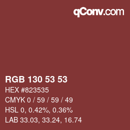 Farbcode: RGB 130 53 53 | qconv.com