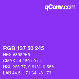 カラーコード: RGB 137 50 245 | qconv.com