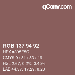 Código de color: RGB 137 94 92 | qconv.com