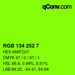 Color code: RGB 134 252 7 | qconv.com