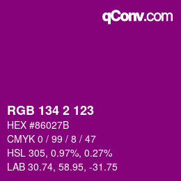 Color code: RGB 134 2 123 | qconv.com