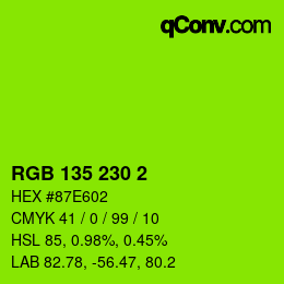 Farbcode: RGB 135 230 2 | qconv.com