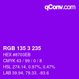 カラーコード: RGB 135 3 235 | qconv.com