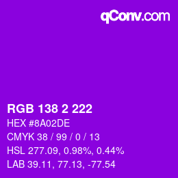 Código de color: RGB 138 2 222 | qconv.com