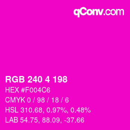 Farbcode: RGB 240 4 198 | qconv.com