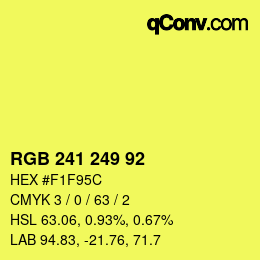 Color code: RGB 241 249 92 | qconv.com