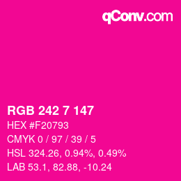 Código de color: RGB 242 7 147 | qconv.com