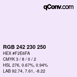 Color code: RGB 242 230 250 | qconv.com