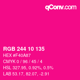 Farbcode: RGB 244 10 135 | qconv.com