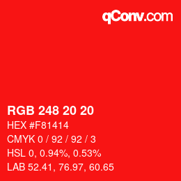 カラーコード: RGB 248 20 20 | qconv.com