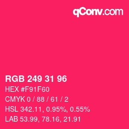 Color code: RGB 249 31 96 | qconv.com