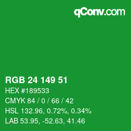 カラーコード: RGB 24 149 51 | qconv.com