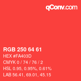 カラーコード: RGB 250 64 61 | qconv.com