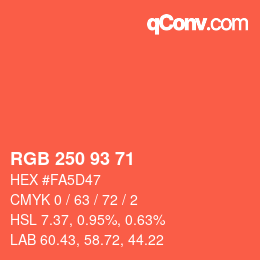 Color code: RGB 250 93 71 | qconv.com