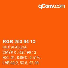 Color code: RGB 250 94 10 | qconv.com